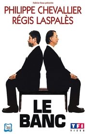 Regarder Chevallier et Laspalès - Le Banc en Streaming  HD