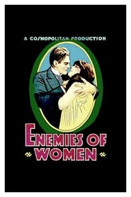 Enemies of Women (1923)