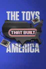 The Toys That Built America постер