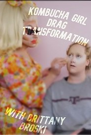 Poster Kombucha Girl Drag Transformation with Brittany Broski