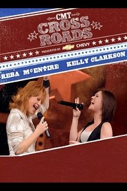 Reba McEntire and Kelly Clarkson: CMT Crossroads (2007)