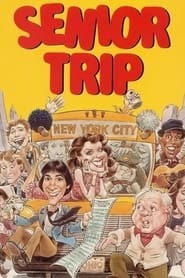 فيلم Senior Trip 1981 مترجم