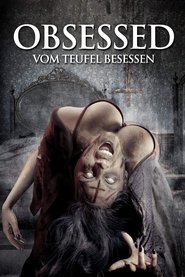 Obsessed – Vom Teufel besessen