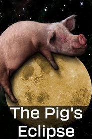Poster The Pig's Eclipse 2000