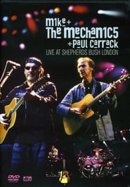 Mike and the Mechanics: Live at Shepherds Bush Empire постер