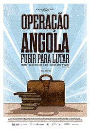 Poster Operação Angola: Fugir para lutar