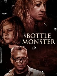 Bottle Monster постер