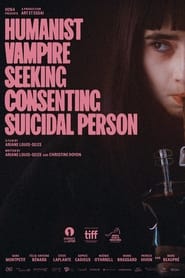 Humanist Vampire Seeking Consenting Suicidal Person постер
