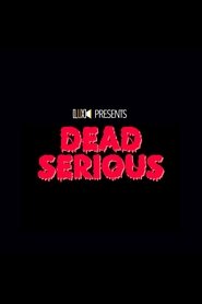 Dead Serious (2023)