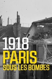 Poster 1918 - Paris sous les bombes 2019