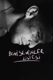 Beni Sevenler Listesi (2021) Cliver HD - Legal - ver Online & Descargar
