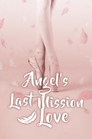 Остання місія ангела: Кохання постер
