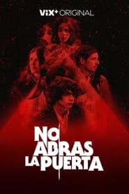 No Abras La Puerta (2022)