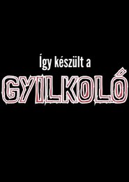 Poster Így készült a Gyilkoló