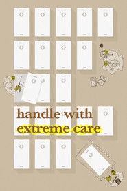 Handle with Extreme Care