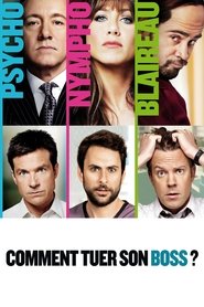 Comment tuer son boss ? film en streaming