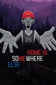 Poster Home Is Somewhere Else