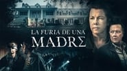 La furia de una madre