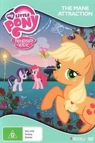 My Little Pony Friendship is Magic: The Mane Attraction