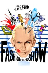 Jean Paul Gaultier: Freak & Chic