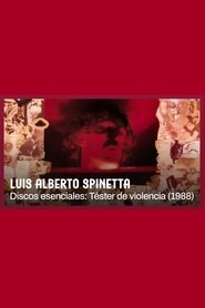 Spinetta. Discos esenciales: Tester de violencia