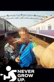 Never Grow Up (India)