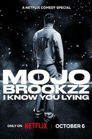 Mojo Brookzz: I Know You Lying