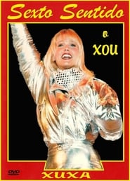 Poster Xuxa: Sexto Sentido O Xou