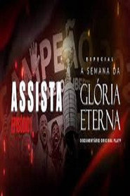 A Semana da Glória Eterna Season 1 poster