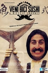 Veni Bici Sushi: A Bicycle Journey (2016)