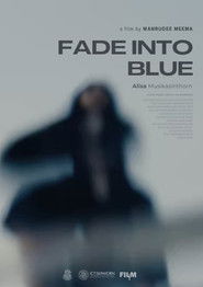 Fade Into Blue