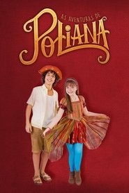 As Aventuras de Poliana 2018
