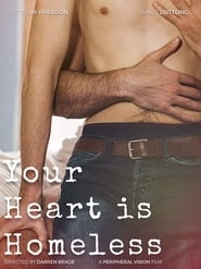 Your Heart Is Homeless (2019)