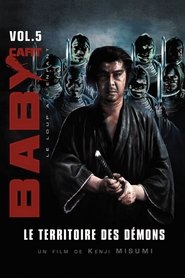 Voir Baby Cart : Le Territoire des démons en streaming vf gratuit sur streamizseries.net site special Films streaming