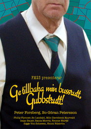 Ge tillbaka min bussrutt, Gubbstrutt!