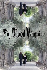 Pig Blood Vampire (2020)