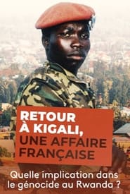 Poster Retour à Kigali, une affaire française
