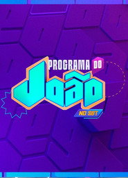 Programa do João no SBT постер
