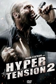 Voir Hyper Tension 2 en streaming