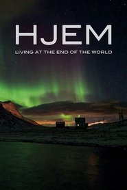 Poster Hjem - Living at the End of the World 2013