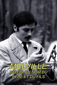 Melville/Delon Au nom du père et du fils streaming