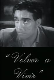 فيلم Volver a vivir 1941 مترجم أون لاين بجودة عالية