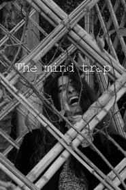The mind trap