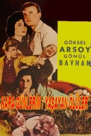 Kara Günlerim) Kara Günlerim (1957)
