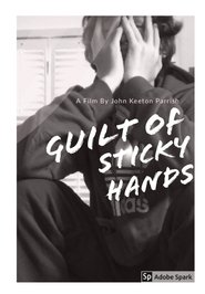 Guilt Of Sticky Hands