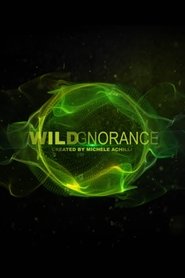 Wildgnorance (2012)