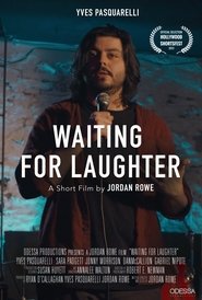 Waiting for Laughter