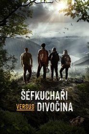 Šéfkuchaři versus divočina