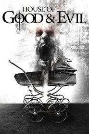 Poster House of Good and Evil 2013