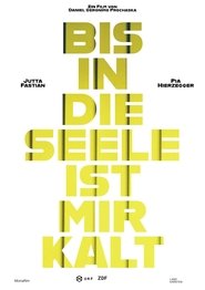 Poster Bis in die Seele ist mir kalt